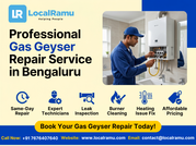 Fix Your Gas Geyser Today LocalRamu's Bengaluru Experts On Call